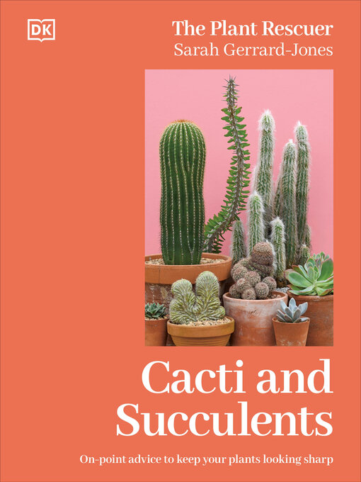 Title details for Cacti and Succulents by Sarah Gerrard-Jones - Wait list